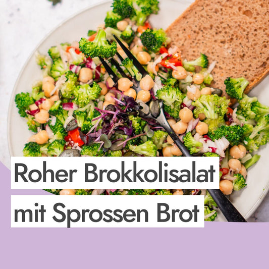 Roher Brokkolisalat mit Sprossen Brot - einfaches und vollwertiges Rezept