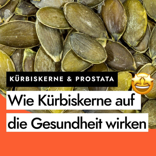Studie: Kürbiskerne, Gesundheit und Prostata