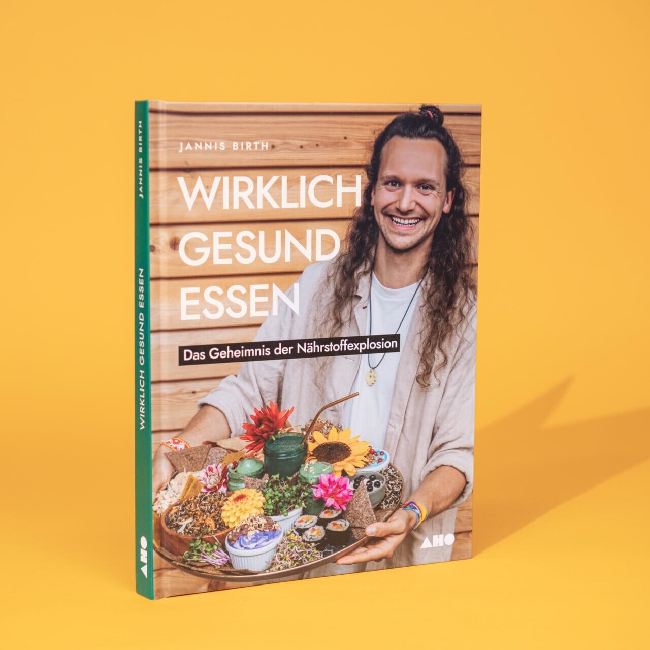 Wirklich gesund essen - Das Geheimnis der Nährstoffexplosion Bücher AHO.BIO GmbH