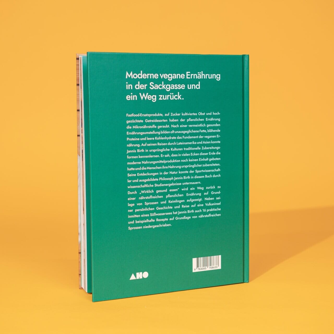 Wirklich gesund essen - Das Geheimnis der Nährstoffexplosion Bücher AHO.BIO GmbH
