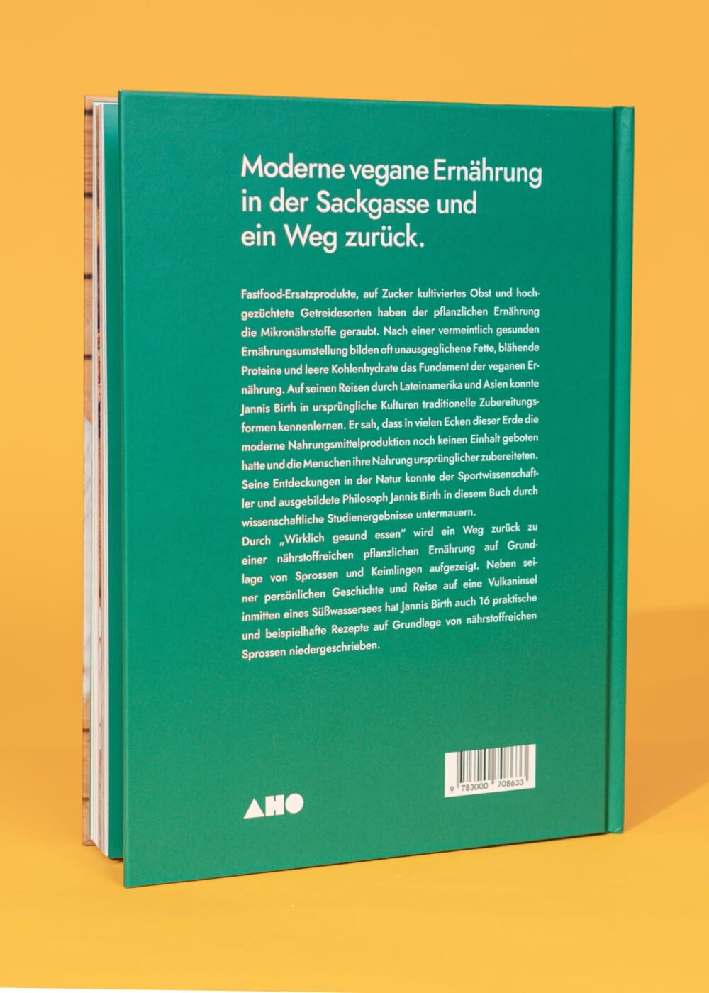 Wirklich gesund essen - Das Geheimnis der Nährstoffexplosion Bücher AHO.BIO GmbH