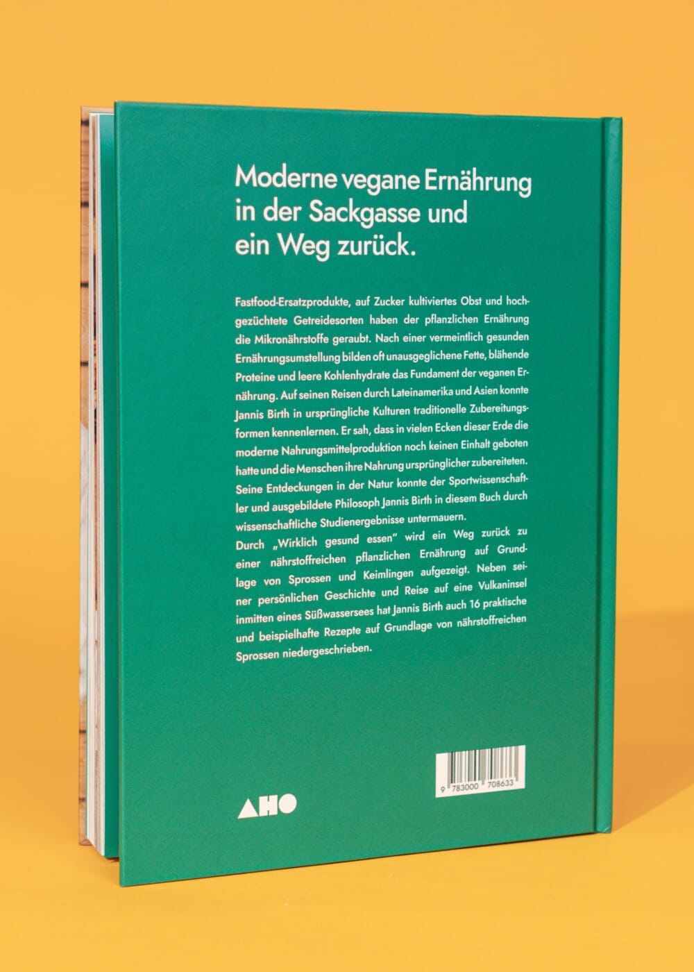 Wirklich gesund essen - Das Geheimnis der Nährstoffexplosion Bücher AHO.BIO GmbH