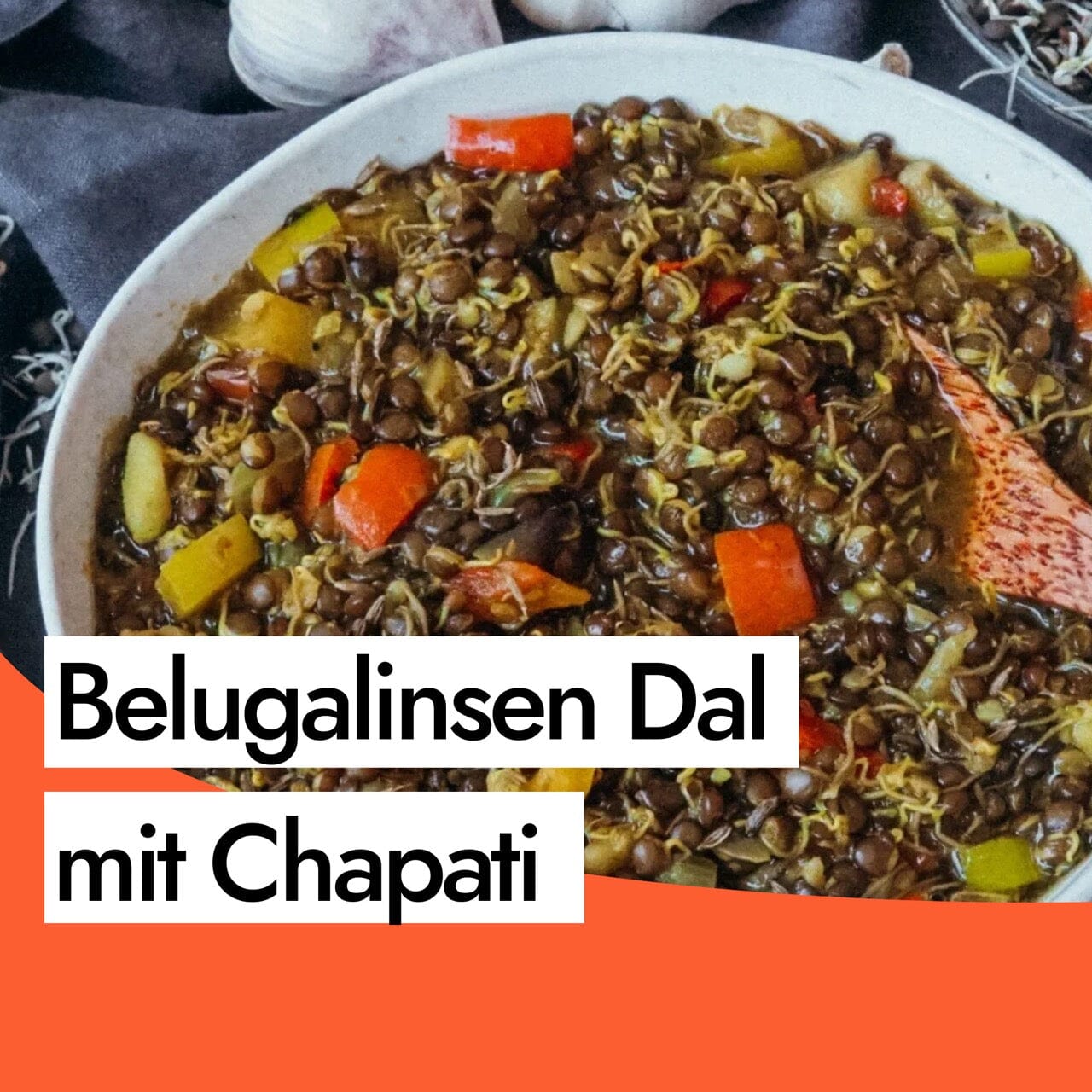 Chapati und Dal