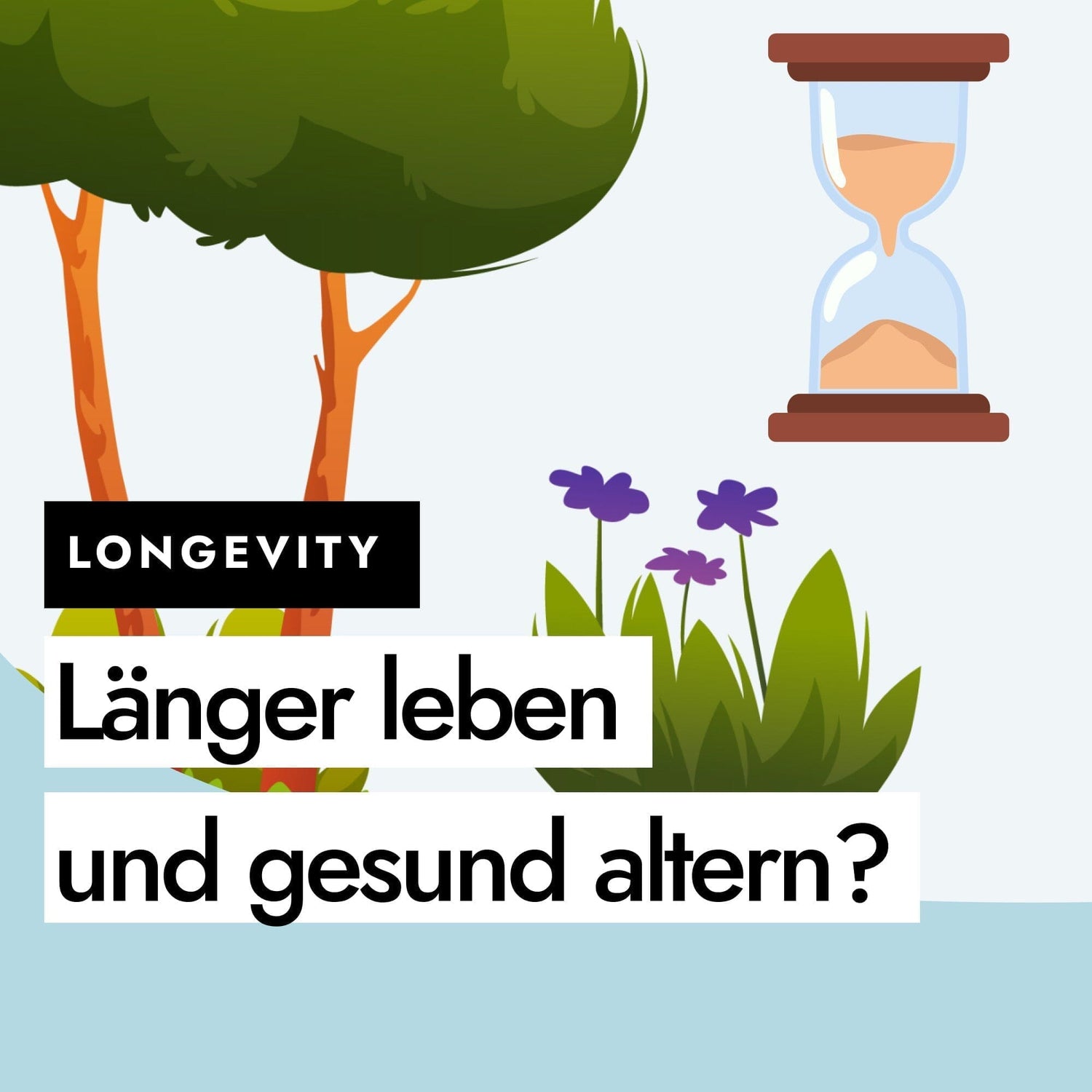 Longevity: Der Trend für ein langes und gesundes Leben?