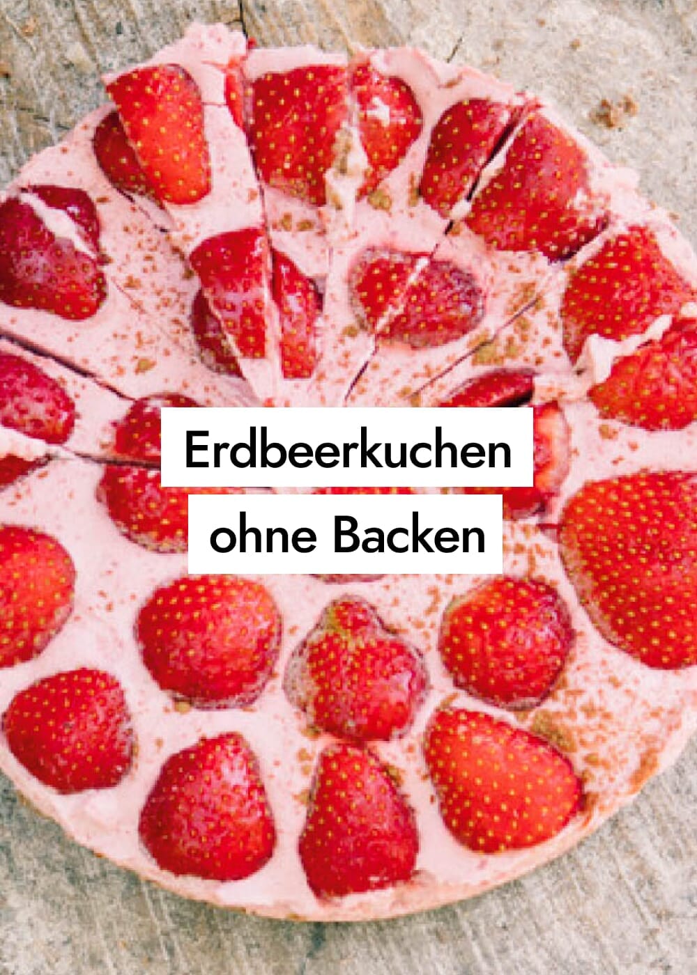 Veganer Erdbeerkuchen ohne Backen 🍓