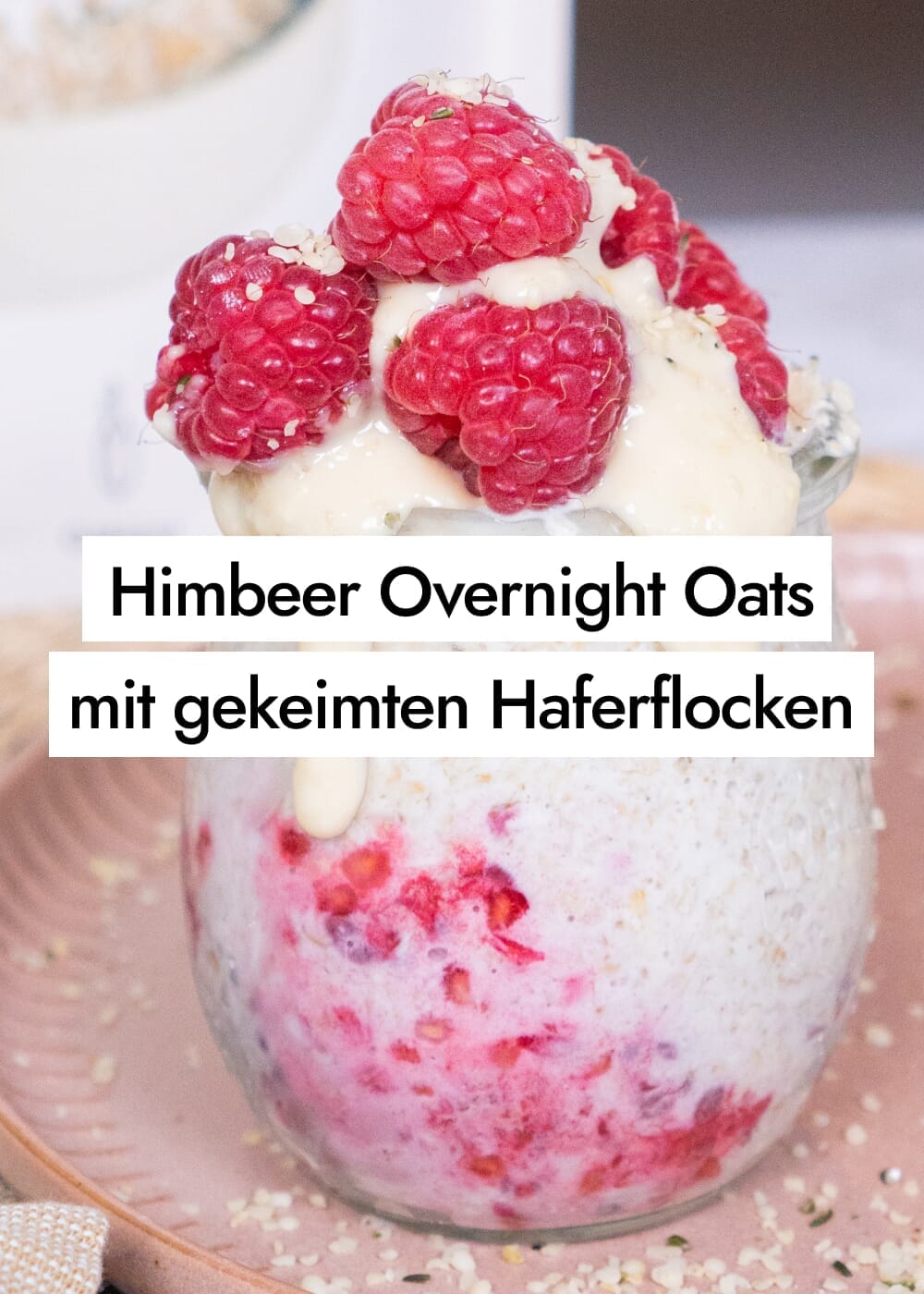 Himbeer Overnight Oats mit gekeimten Haferflocken